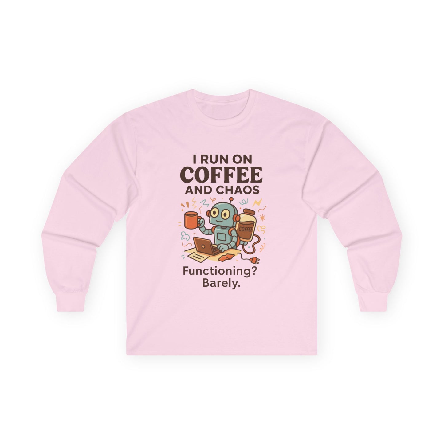 Coffee Lover Long Sleeve Tee, Tee for Coffee Enthusiasts, Funny Gift for Coffee Lovers, Unisex Long Sleeve Shirt, Work from Home Humor Tee