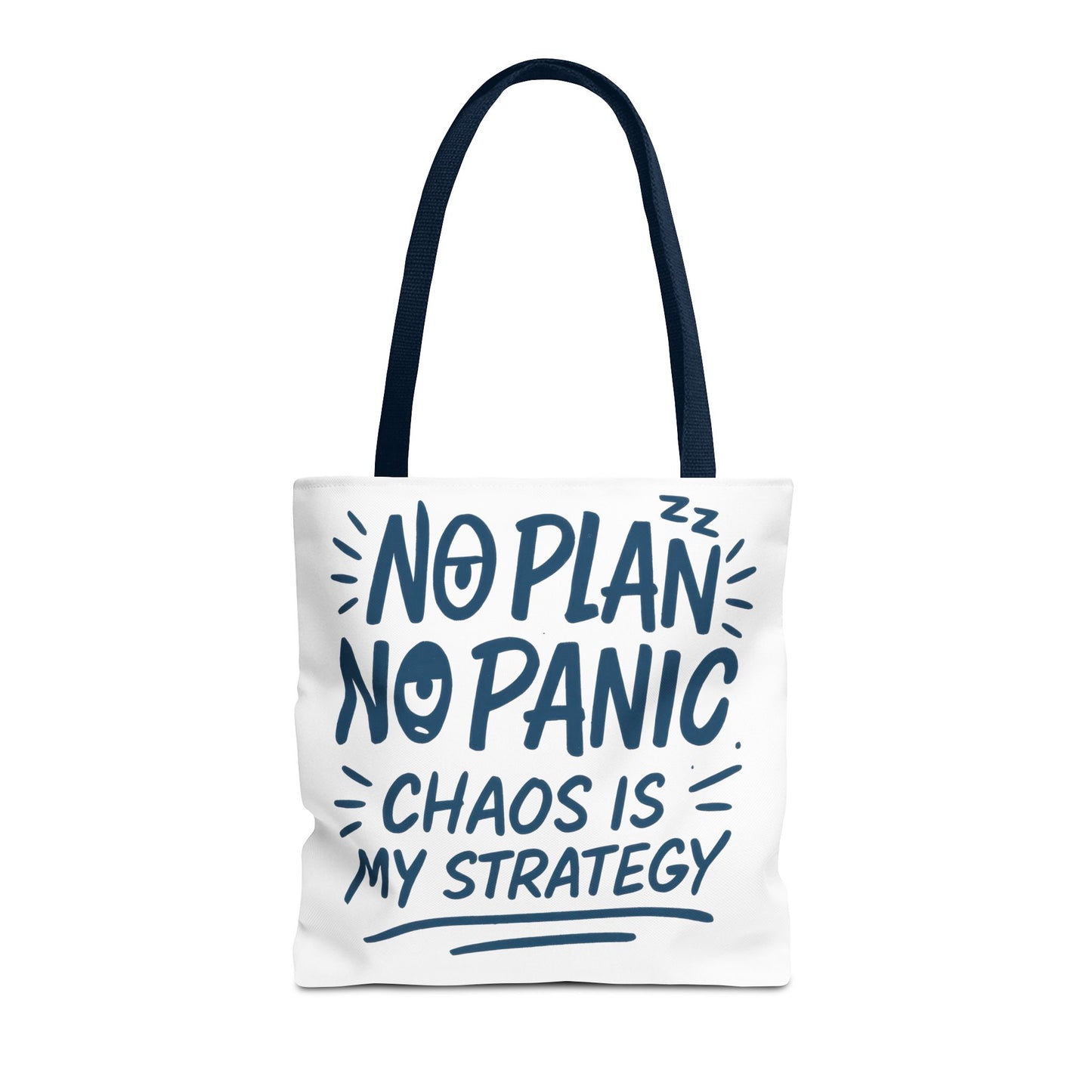 Funny Quote Tote Bag, Reusable Grocery Bag, Gift for Students, Beach Tote, Everyday Tote, Chaos Strategy Bag, Unique Shopping Bag
