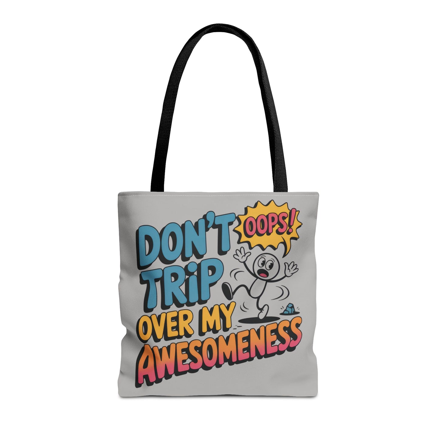 Funny Tote Bag - "Don't Trip Over My Awesomeness" - Perfect for Gifts, Beach Days, Shopping, & More!, , Large Tote Bag, beach weekender bag