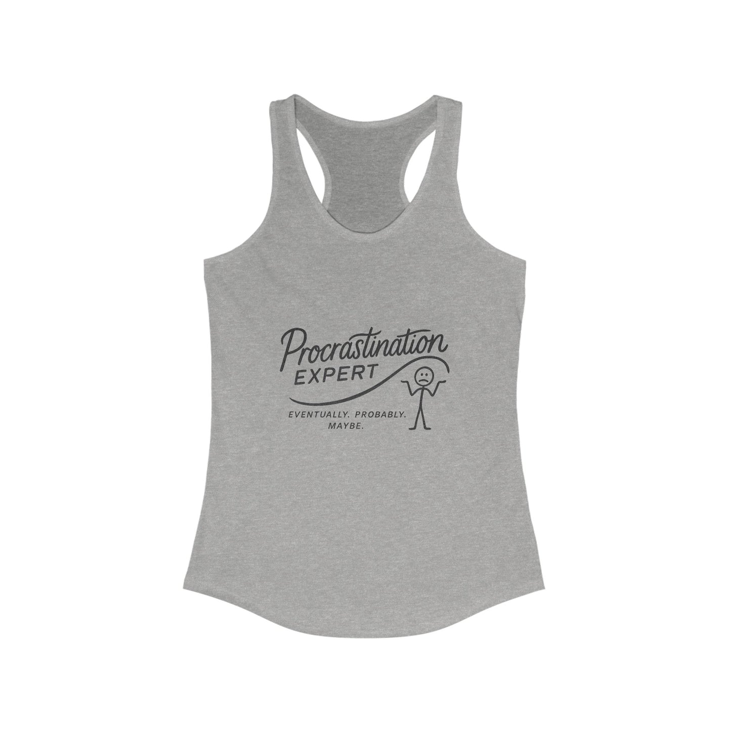 Procrastination Expert Racerback Tank, Funny Women's Workout Top, Gift for Lazy Days, Casual Summer Tee, Motivational Exercise Shirt