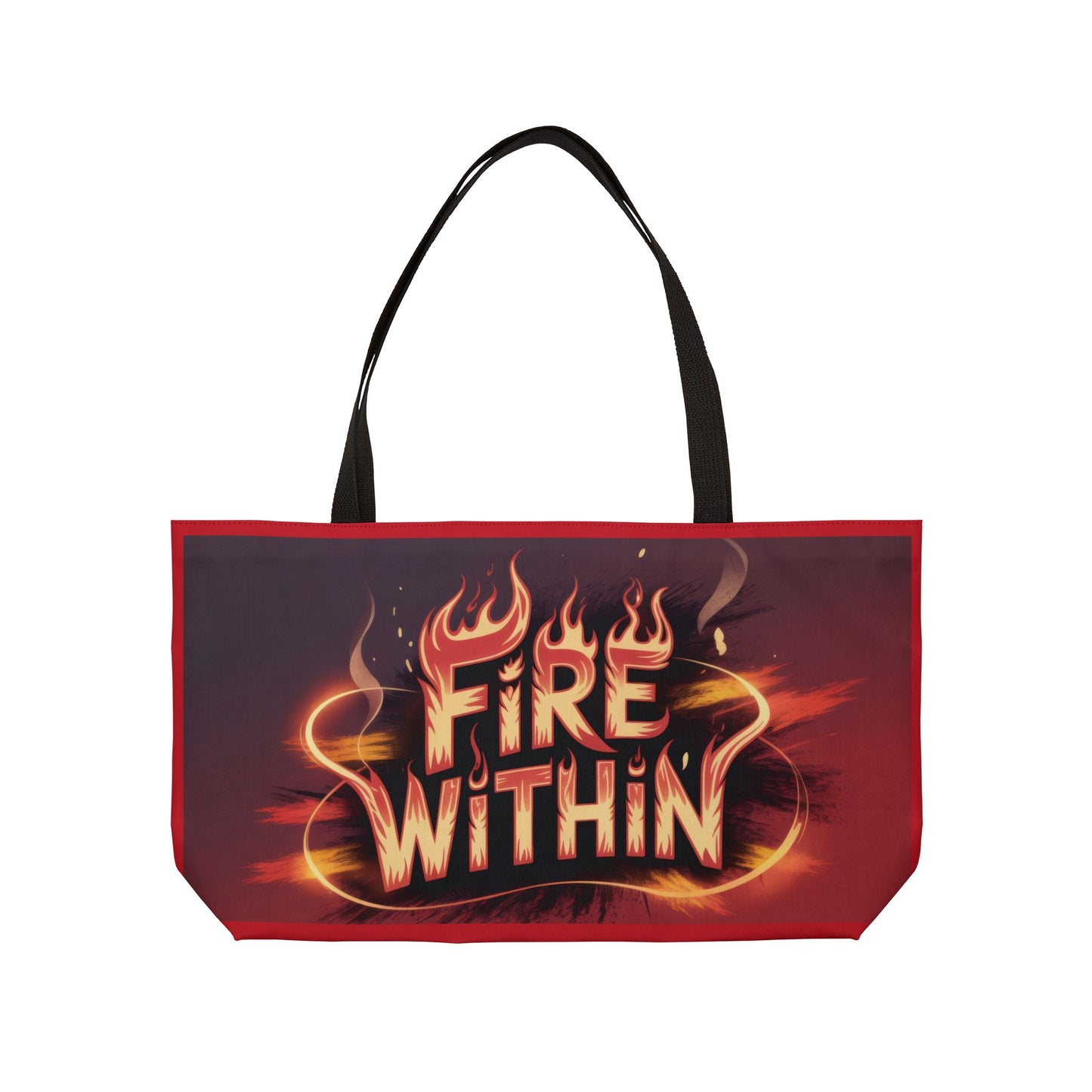 Fiery Weekender Tote Bag, Motivational Tote, Beach Bag, Travel Organizer, Gift for Adventurers, Stylish Daily Use
