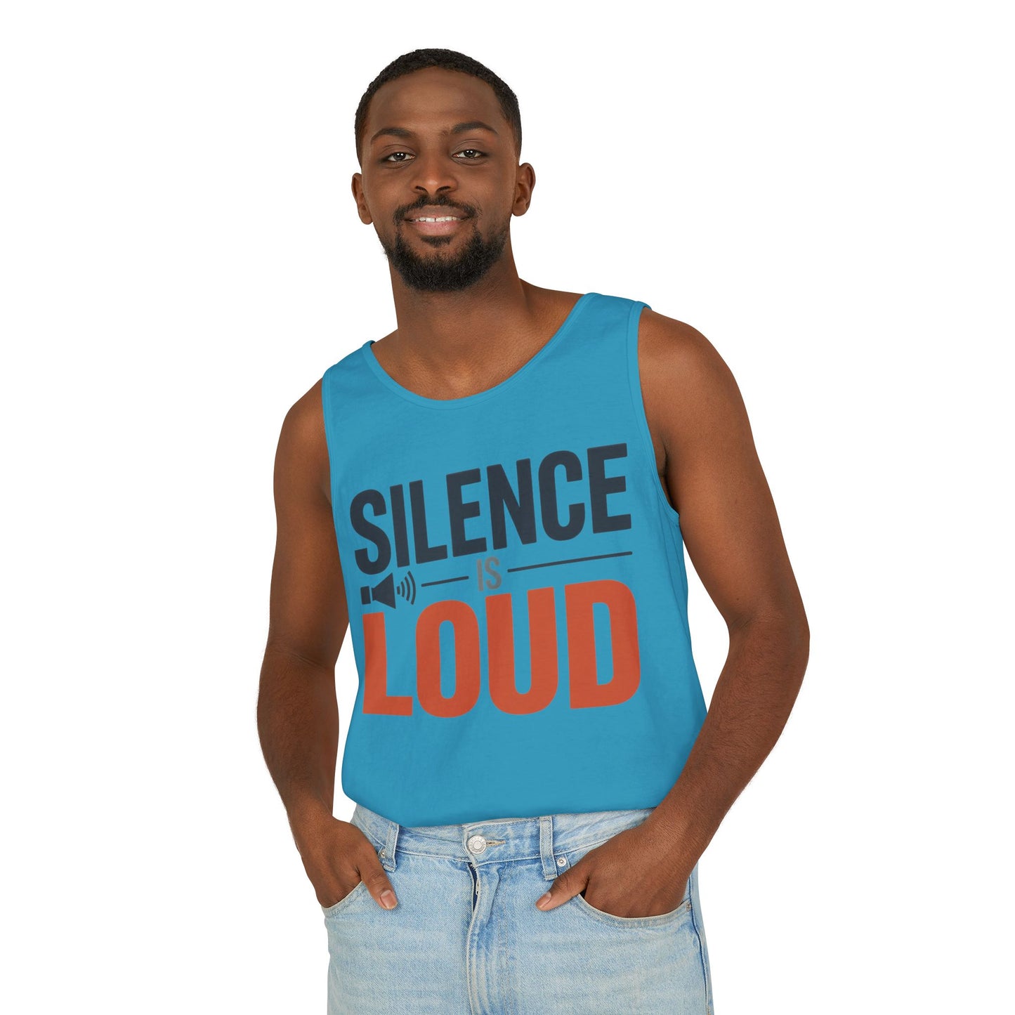 Mens Garment-Dyed Tank Top, Silence Is Loud Motivational Mens Tank Top