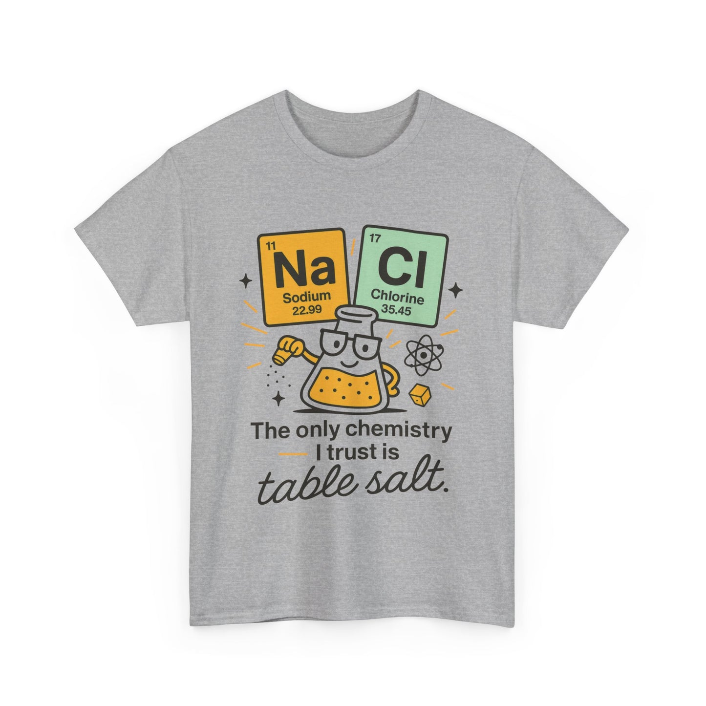 Chemistry Humor T-Shirt, Science Lover Shirt, Gift for Chemistry Teacher, Science Tee, Unique Educational Apparel, Unisex Nerdy Pun Shirt