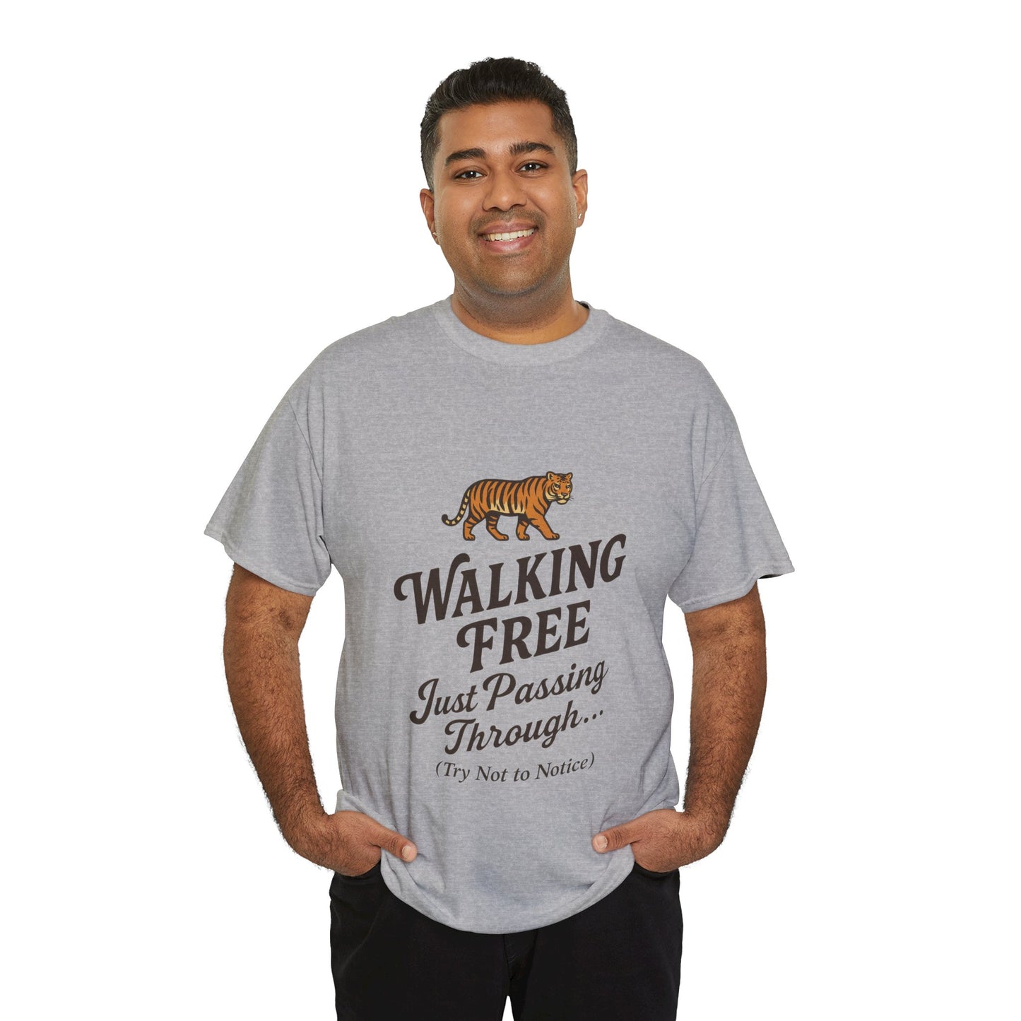 Walking Free Tiger Shirt for Men - Just Passing Through Funny Graphic Tee - Wild Animal Casual Top, Gift Nature Lovers