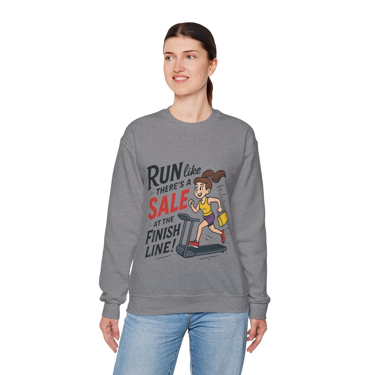 Run Like Theres a SALE at the Finish Line! Womens Sweatshirt, Funny Shopping Pullover, Treadmill Runner Gift for Her, Sale Humor Tee