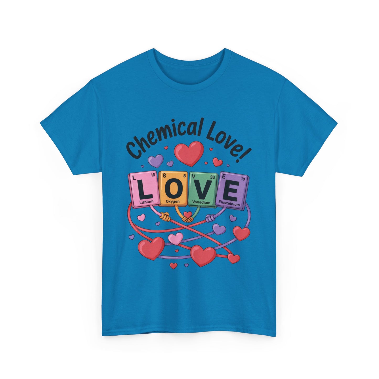 Chemical Love Unisex Heavy Cotton Tee, Cute Couple Shirt, Science Lovers Apparel, Valentines Day Top, Chemistry Lover Gift, Element Table