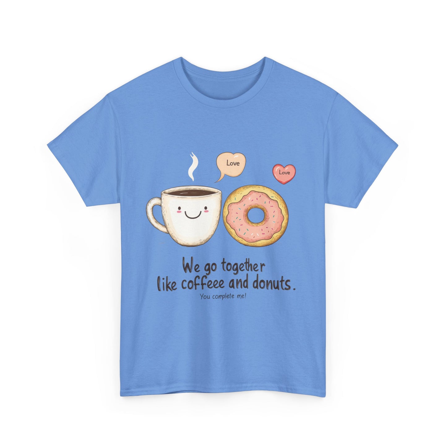 Cute Coffee and Donut Love T-Shirt, Funny Couple Quote, Kawaii Breakfast Graphic Shirt, Gift for Coffee Lovers, Gift for Valentine's Day