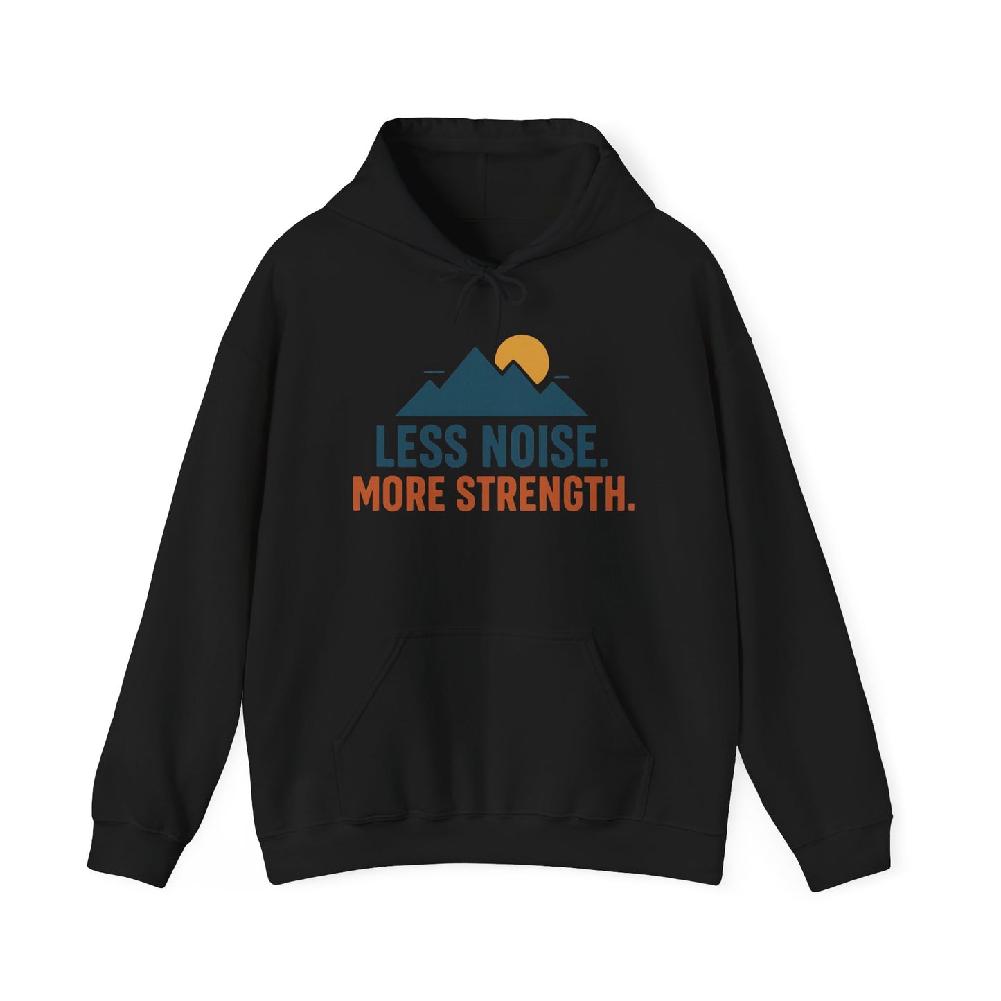 Men’s Less Noise More Strength Hoodie, Motivational Mountain Graphic Pullover, Mens Heavy Blend™ Hooded Sweatshirt