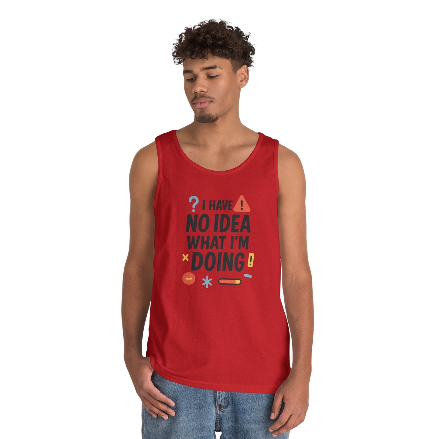 Funny Mens Heavy Cotton Tank Top, I Have No Idea What Im Doing, Sarcastic Chaos Humor Tee for Him, Summer Style, Playful Apparel