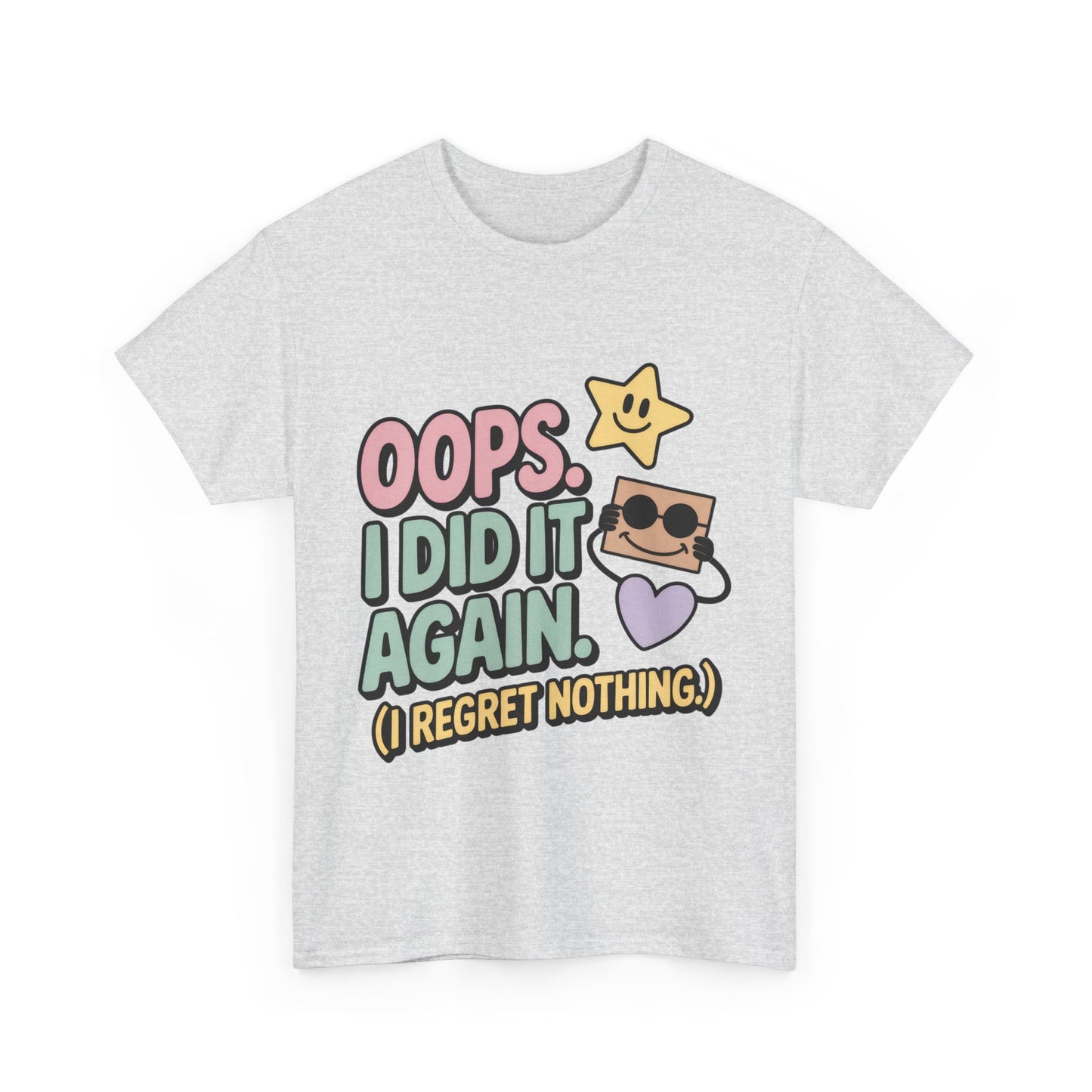 Retro Graphic Tee, Oops I Did It Again Shirt, Funny Women's T-shirt, Casual Statement Wear, Positive Message Women's T-Shirt