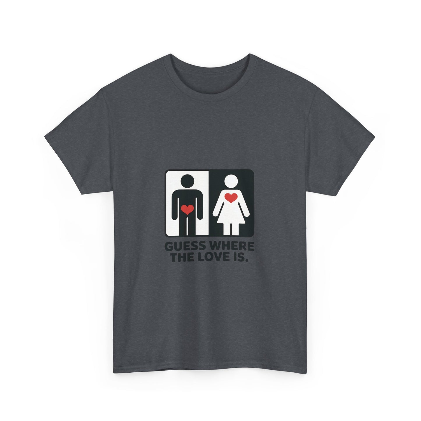 Funny Love Location Women's T-Shirt, Bold Graphic Humorous Relationship Tee, Gift for Couples, Valentine's Day Gift, Love joke tee