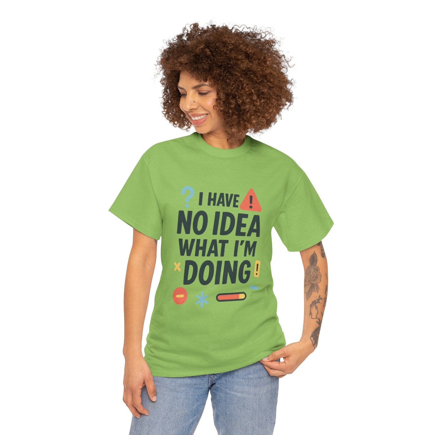 Funny Womens T-Shirt , I Have No Idea What Im Doing, Sarcastic Chaos Humor Tee for Her, Humor Shirt, Cute Chaos Mood Tee for Her