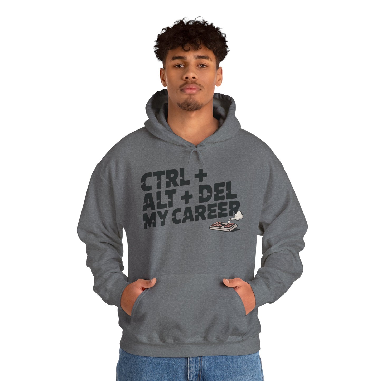Men's Ctrl Alt Del My Career Hoodie, Funny Geek Workwear, Sarcastic Office Humor Pullover