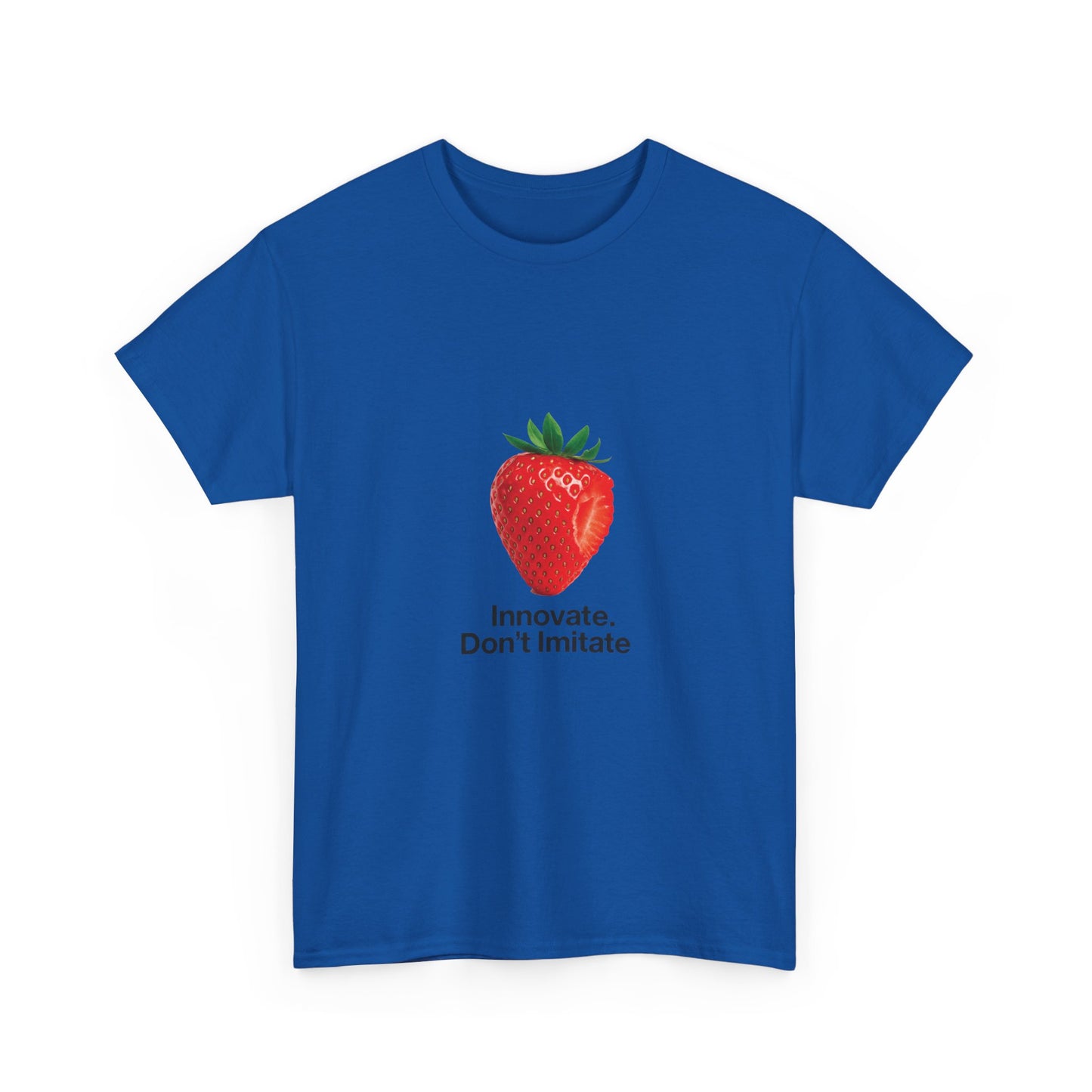 Strawberry Women's Heavy Cotton Tee, Innovate Don't Imitate Shirt, Graphic Tee, Casual Wear, Gift Idea, Summer Style, Witty Design T-Shirt