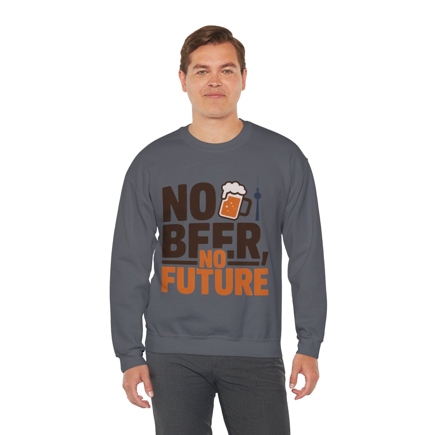 Mens Heavy Blend™ Crewneck Sweatshirt, No Beer No Future Funny Beer Mens Sweatshirt