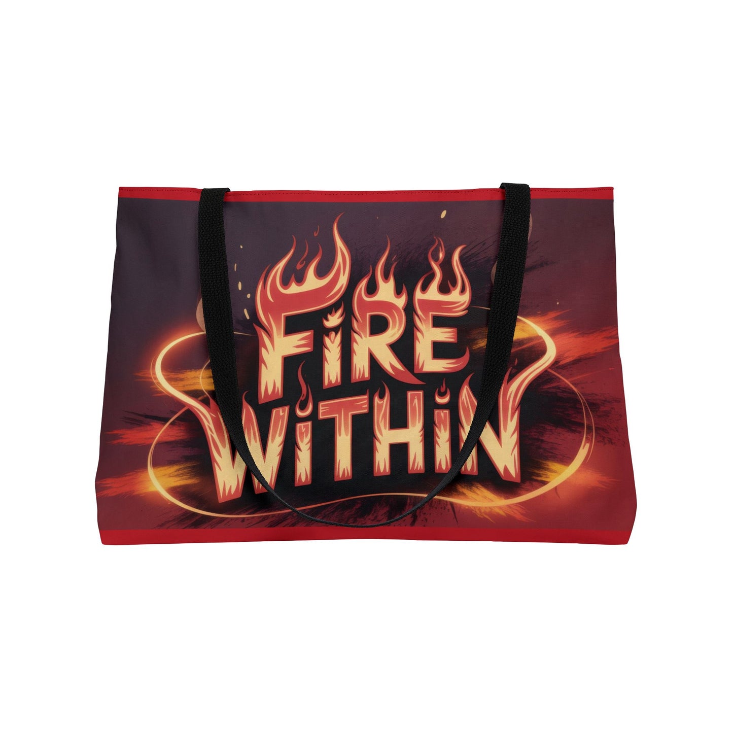 Fiery Weekender Tote Bag, Motivational Tote, Beach Bag, Travel Organizer, Gift for Adventurers, Stylish Daily Use