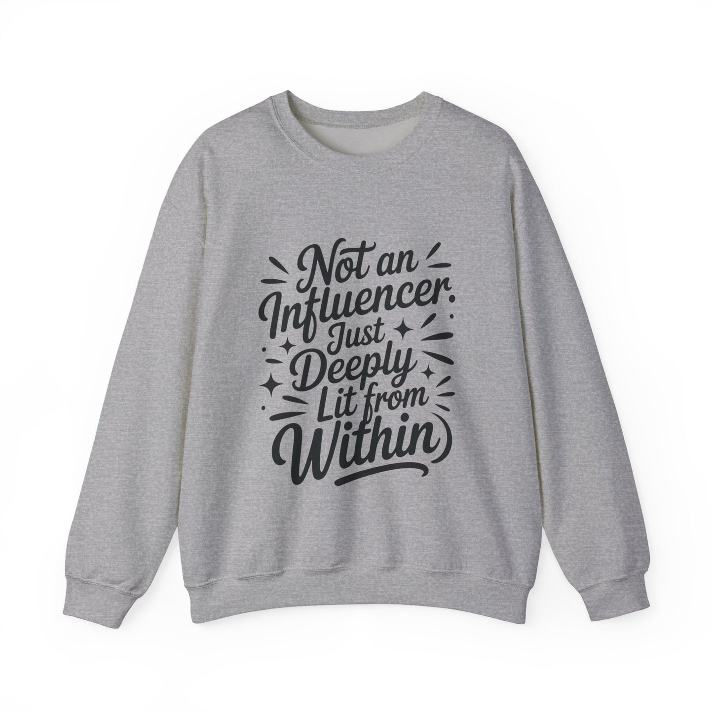 Funny Womens Crewneck Sweatshirt, Sarcastic Motivational shirt, influencer sweater, instagram girl top, witty girl shirt, tiktok fashion