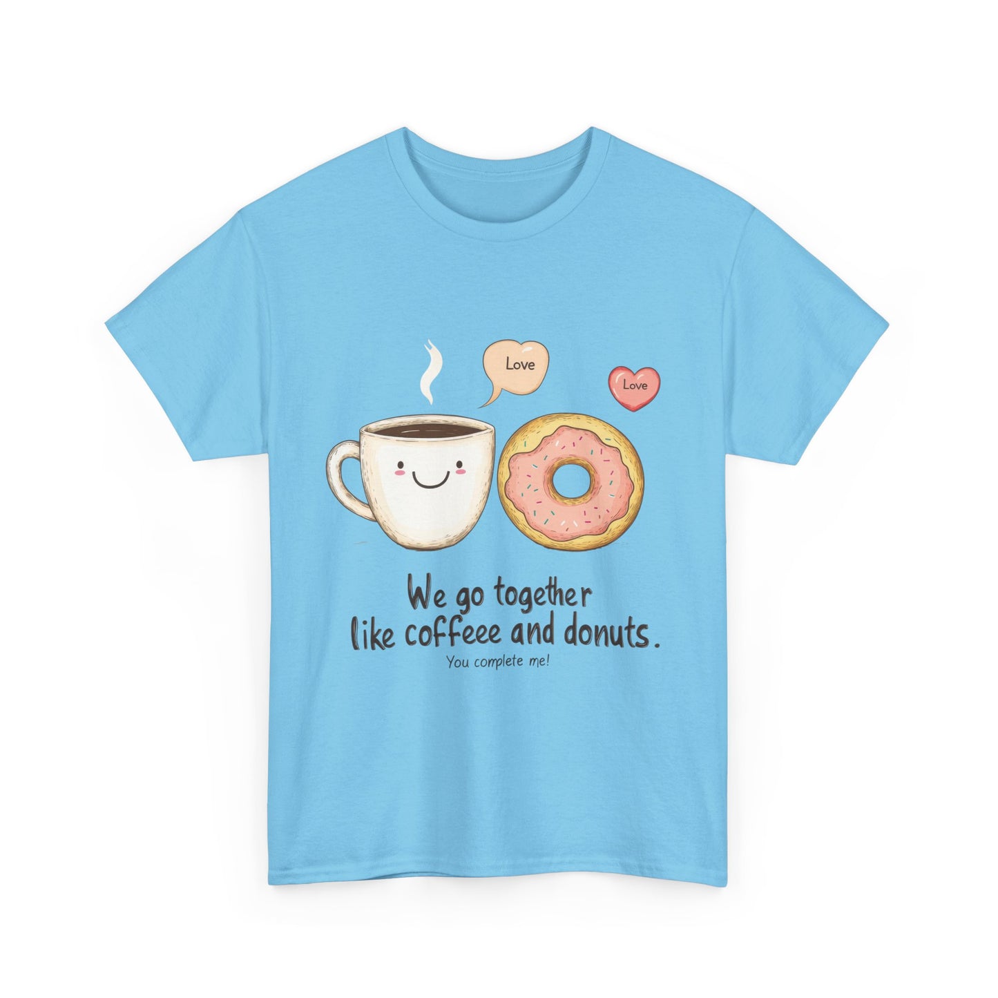 Cute Coffee and Donut Love T-Shirt, Funny Couple Quote, Kawaii Breakfast Graphic Shirt, Gift for Coffee Lovers, Gift for Valentine's Day