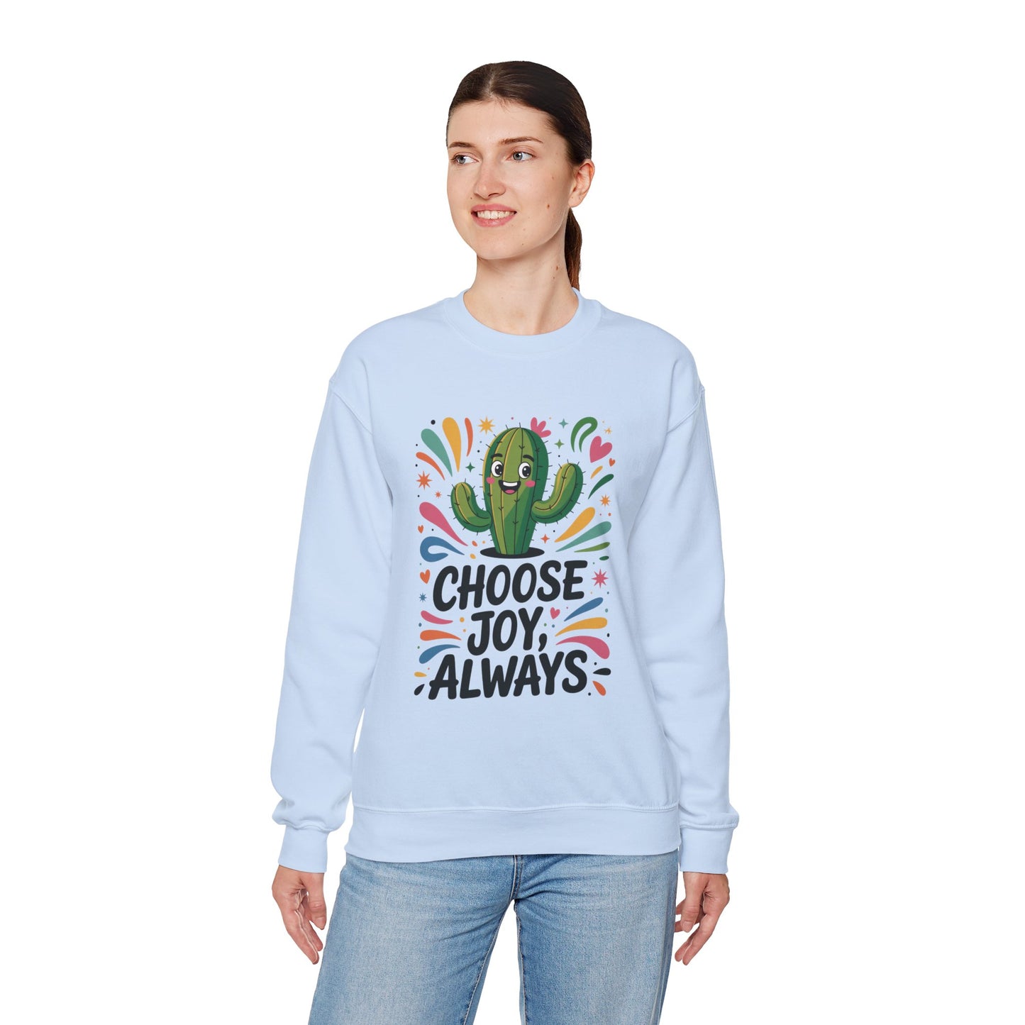 Joyful Cactus Sweatshirt: Choose Joy Always, Cozy Gift for Friends, Womens Casual Wear, Perfect for Celebrations and Everyday Comfort