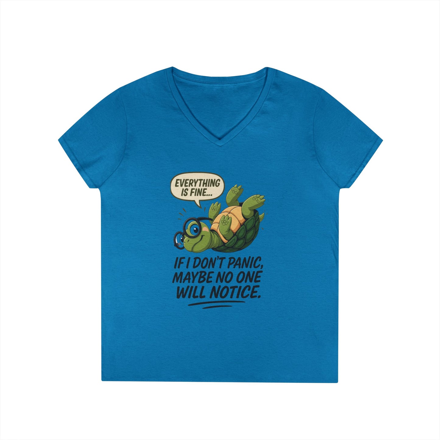 Cute & Comfy Turtle V-Neck T-Shirt, Everything is fine.. design, Gift for Animal Lovers, Casual Wear, Fun Quotes, Positive message tee