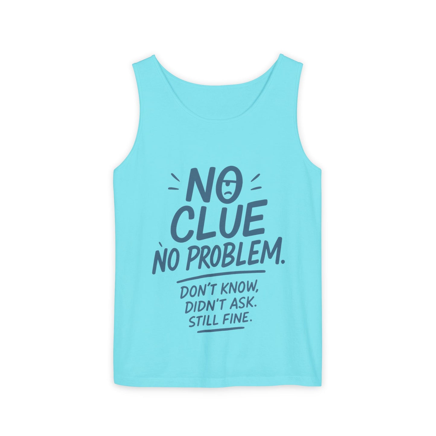 Funny No ClueWomens Tank Top, No Problem Quote Shirt, Dont Know Didnt Ask Graphic Tee, Gift for Her, Humorous Tee, Workout Sleeveless Shirt