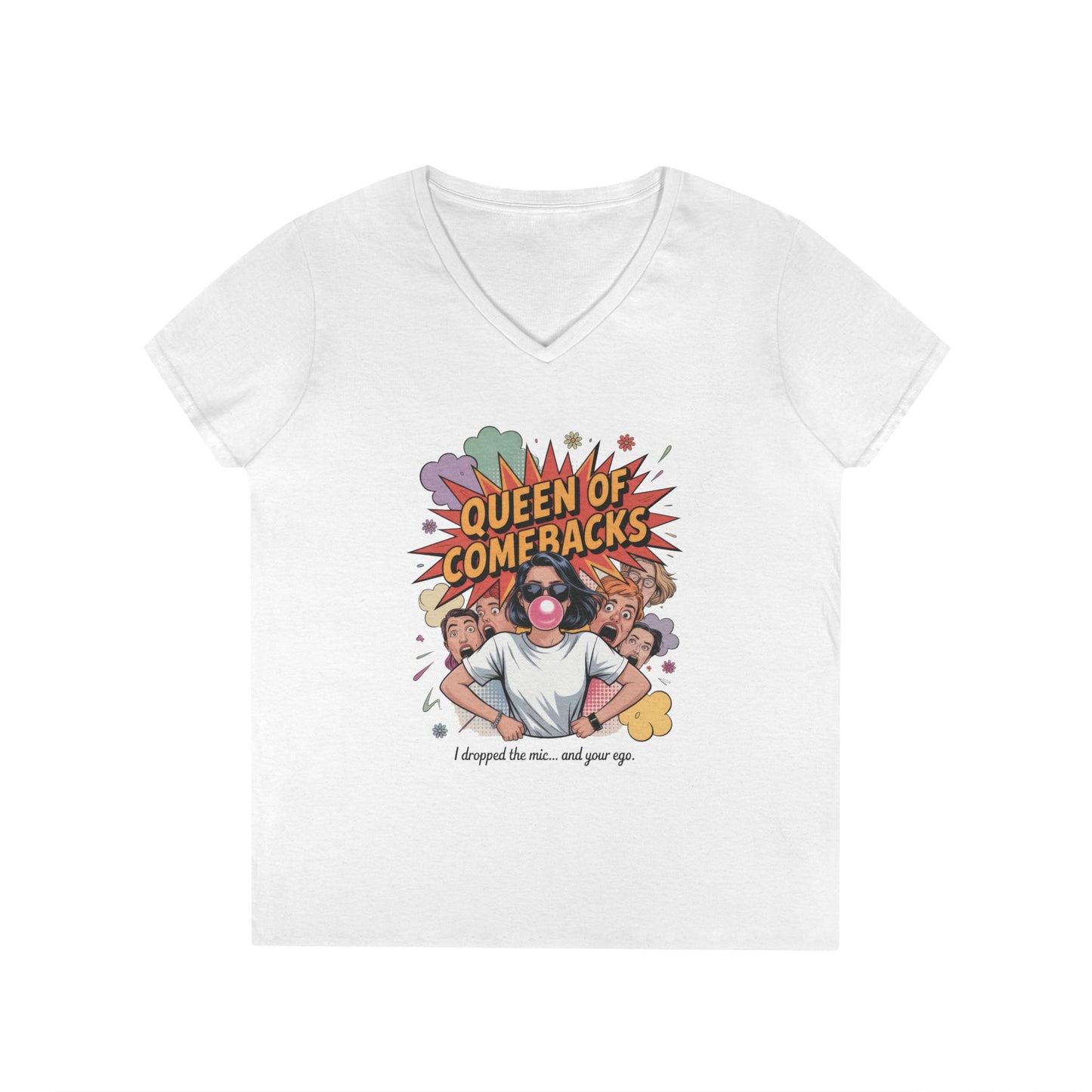 Queen of Comebacks V-Neck T-Shirt, Funny Graphic Tee, Gift for Friends, Humor Apparel, Casual Wear, Comedic Shirt
