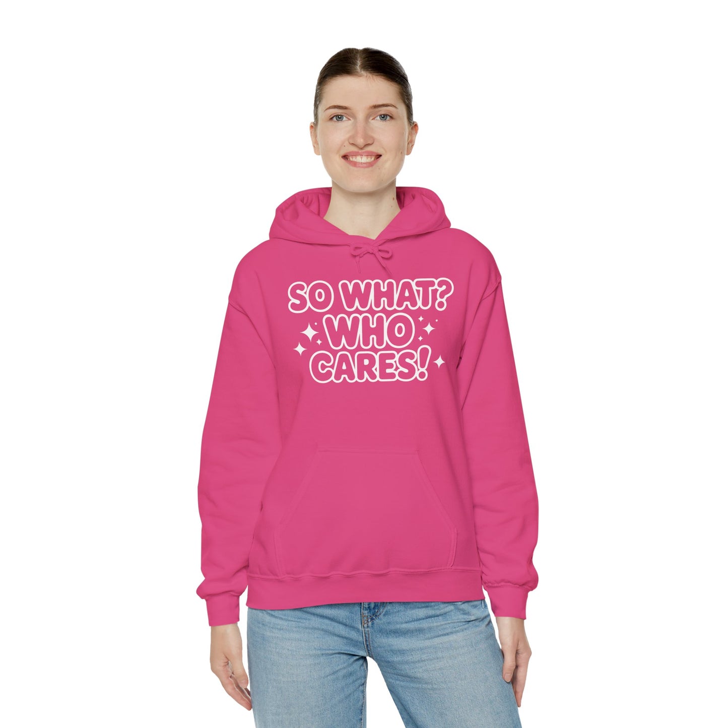 Trendy Womens Hoodie with 'So What? Who Cares!' Print, Casual Wear for Confident Souls, Funny Typography Hoodie, Sassy Graphic Sweater