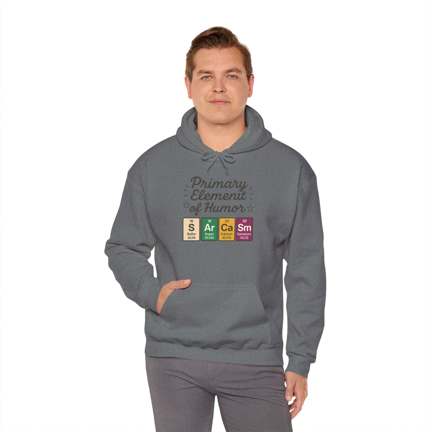 Sarcasm Hoodie for Men, Funny Nerd Hoodie, Primary Element of Humor Sweatshirt, Science Lover Gift for Him, Sarcastic Humor Apparel
