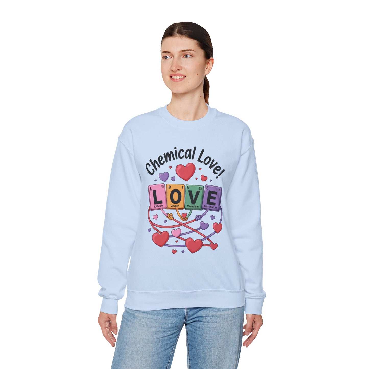 Chemical Love Women's Sweatshirt, Womens Crewneck, Cute Sweatshirt Gift, Valentines Day Pullover, Science Lovers Apparel, Relationship Humor