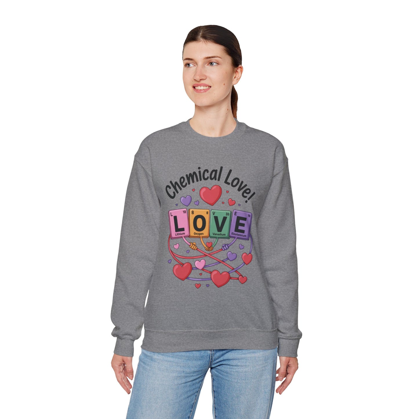 Chemical Love Women's Sweatshirt, Womens Crewneck, Cute Sweatshirt Gift, Valentines Day Pullover, Science Lovers Apparel, Relationship Humor
