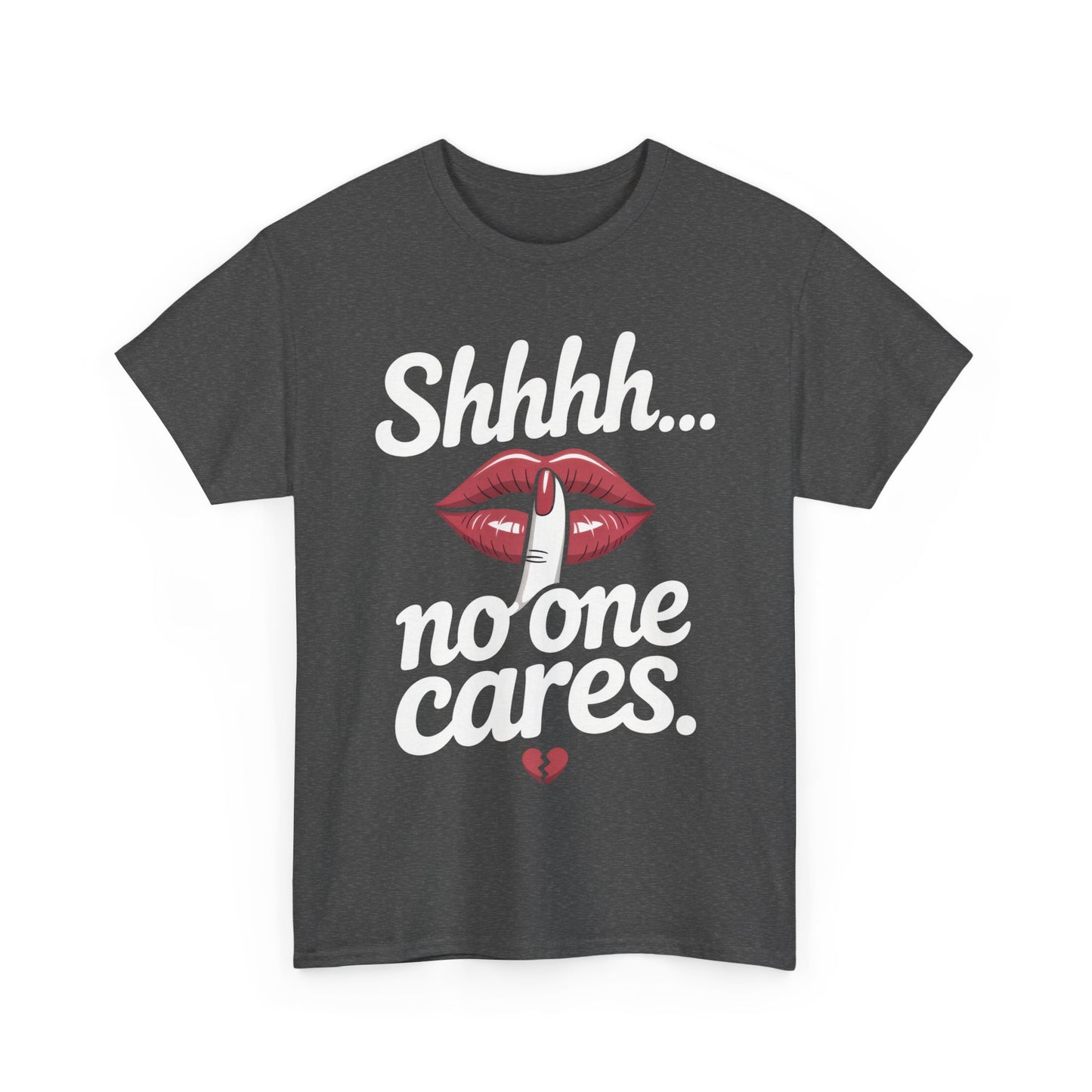 Shhh No One Cares Shirt, Sassy Funny Graphic Tee for Women, Sarcastic Lips Tank Top, Bold Attitude T-Shirt, Tee with Bold Statement Design