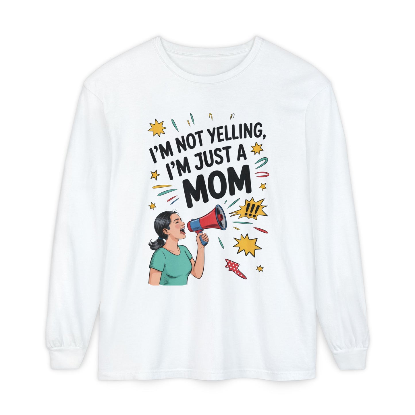 Funny Mom Long Sleeve T-Shirt, I'm Not Yelling I'm Just a Mom, Mother's Day Gift, Loud Mom Life Tank Top, Mother's Day Apparel