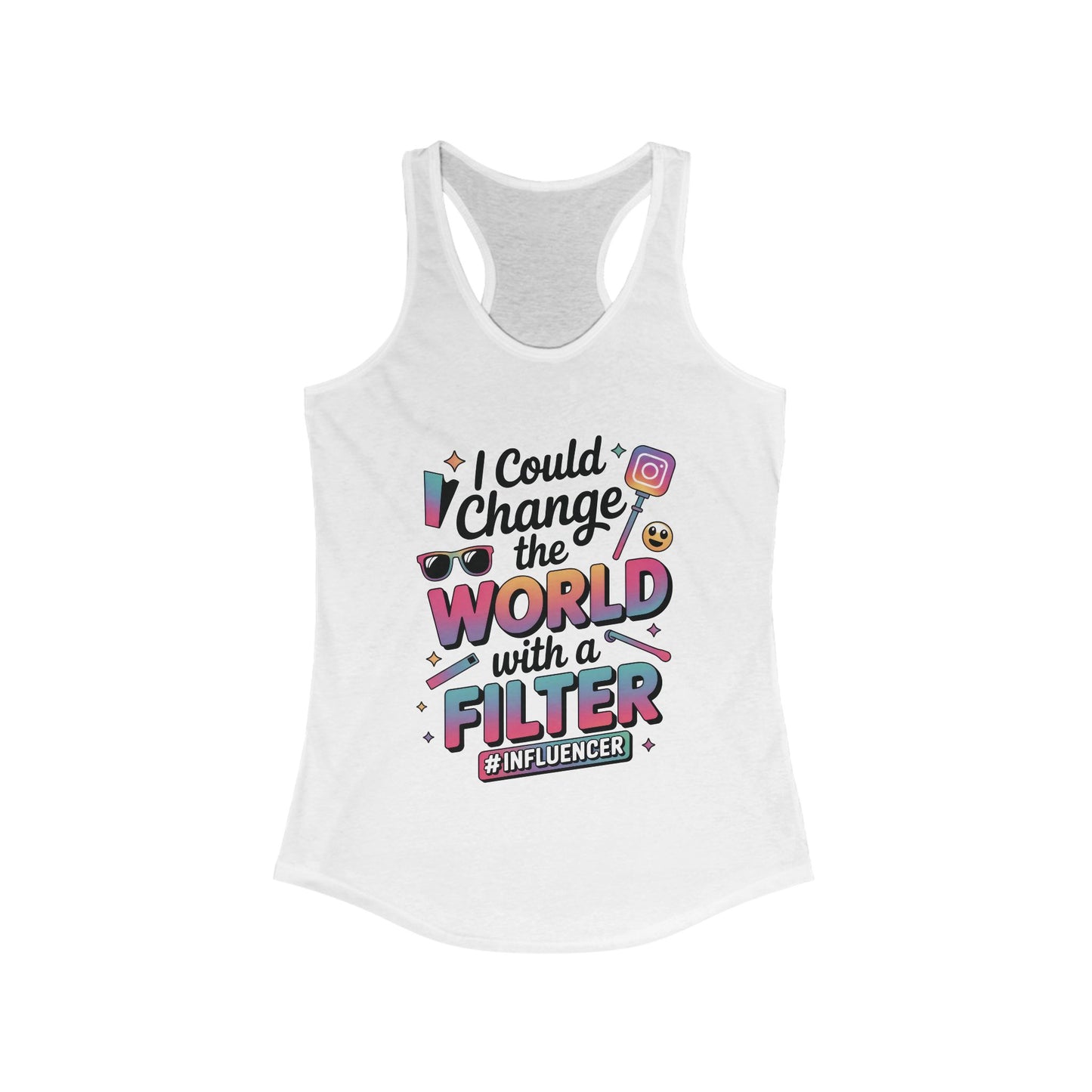Women's Ideal Racerback Tank, Womens Influencer Tank Top, Funny Social Media Graphic Tank, Cute Trendy Top