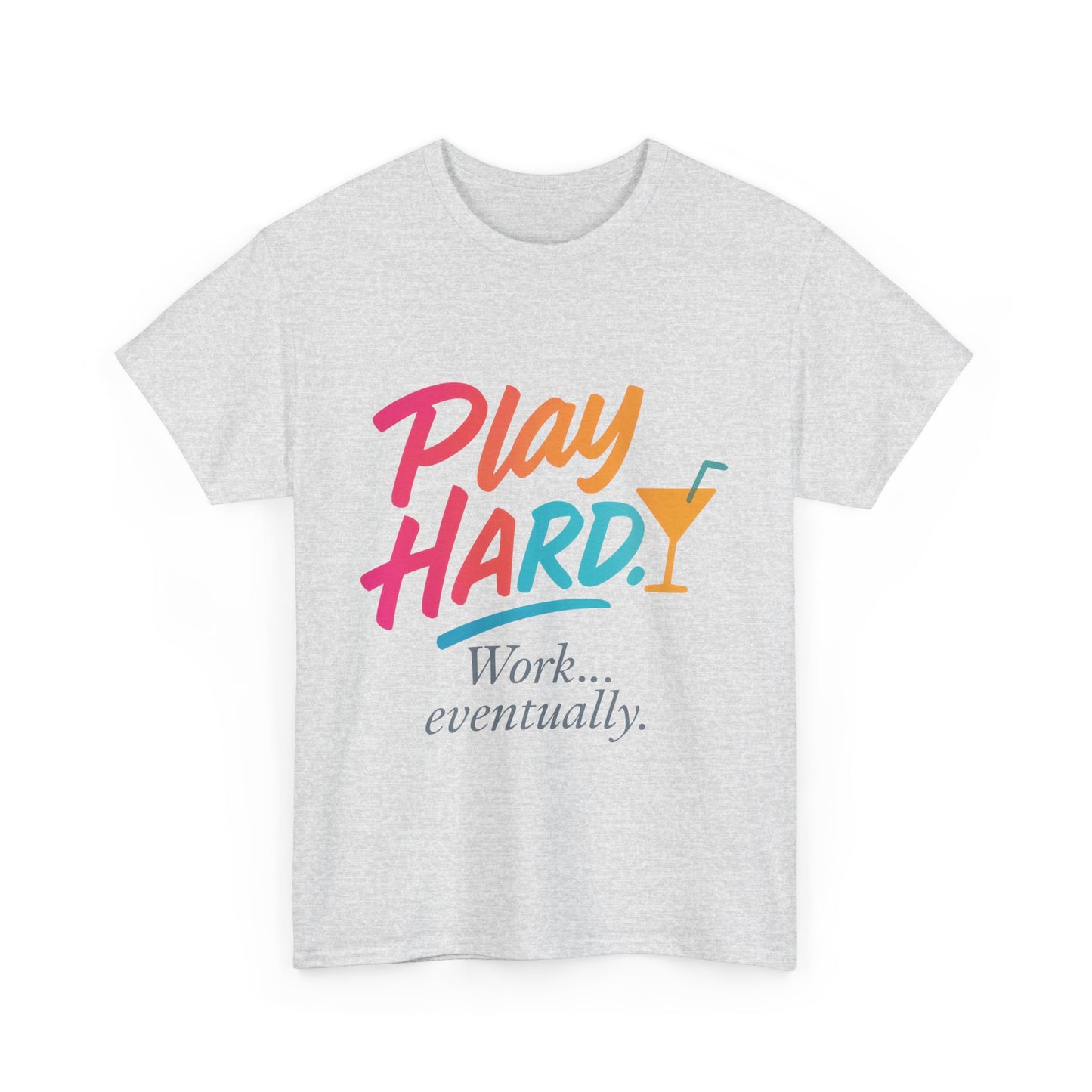 Play Hard Work Eventually T-Shirt, Funny Cocktail Graphic Tee, Pink Womens Party Shirt, Relaxed Vacation Top