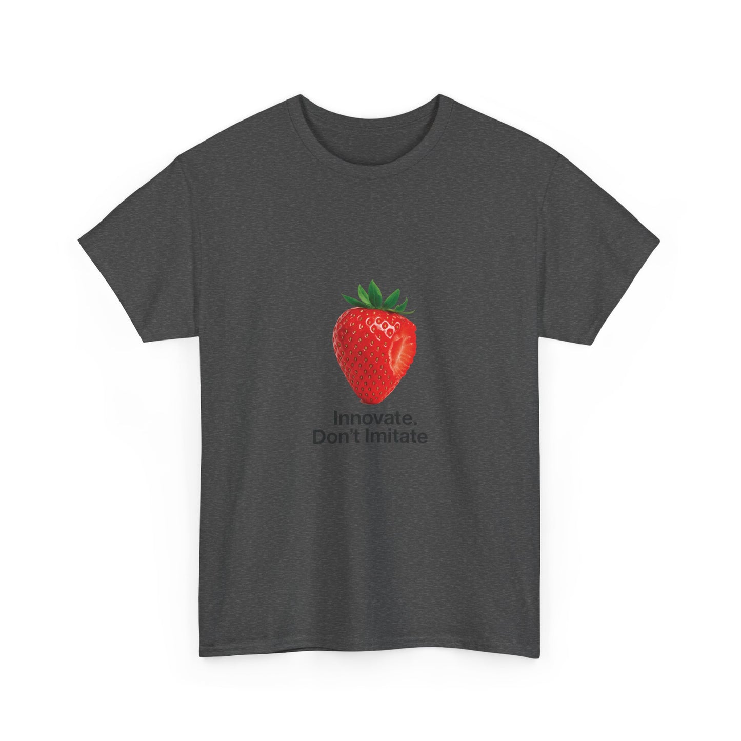 Strawberry Women's Heavy Cotton Tee, Innovate Don't Imitate Shirt, Graphic Tee, Casual Wear, Gift Idea, Summer Style, Witty Design T-Shirt