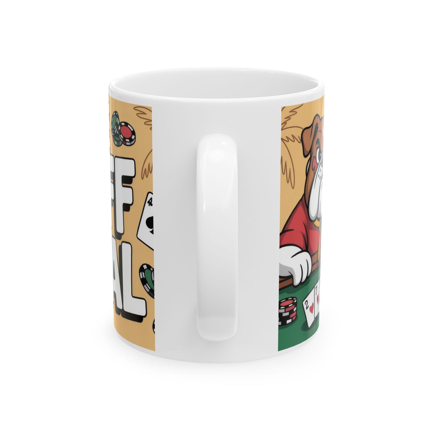 The Bluff Is Real Mug, Funny Poker Dog Coffee Cup, Gambling Gift, All In Poker Lover Humor, for Card Game Nights, Fun Gifts for Gamers