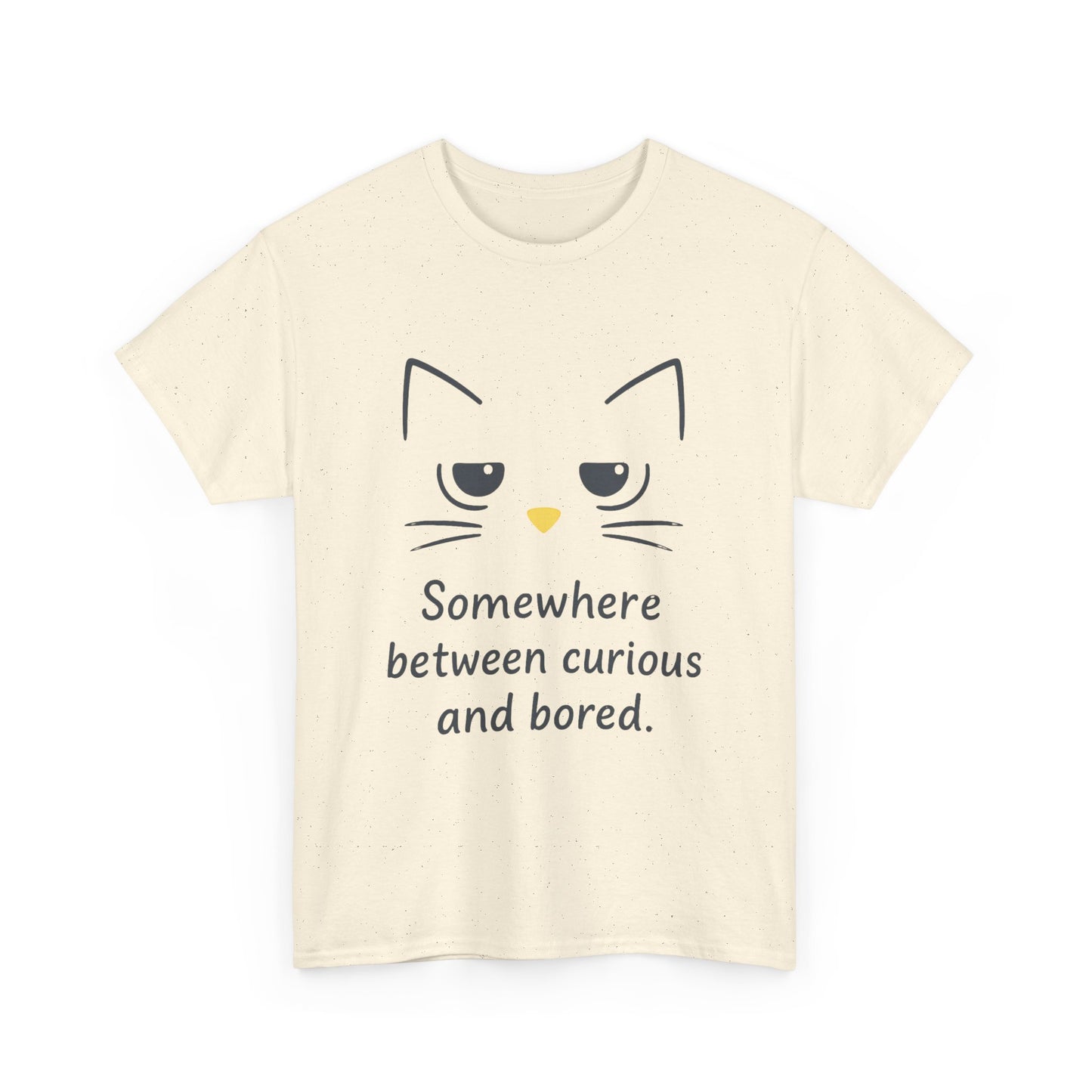 Funny Cat Quote Womens Tee, Comfortable Casual Shirt, Gift for Cat Lovers, Everyday Wear, Unique Humor Tee, Relaxed Fit Cotton