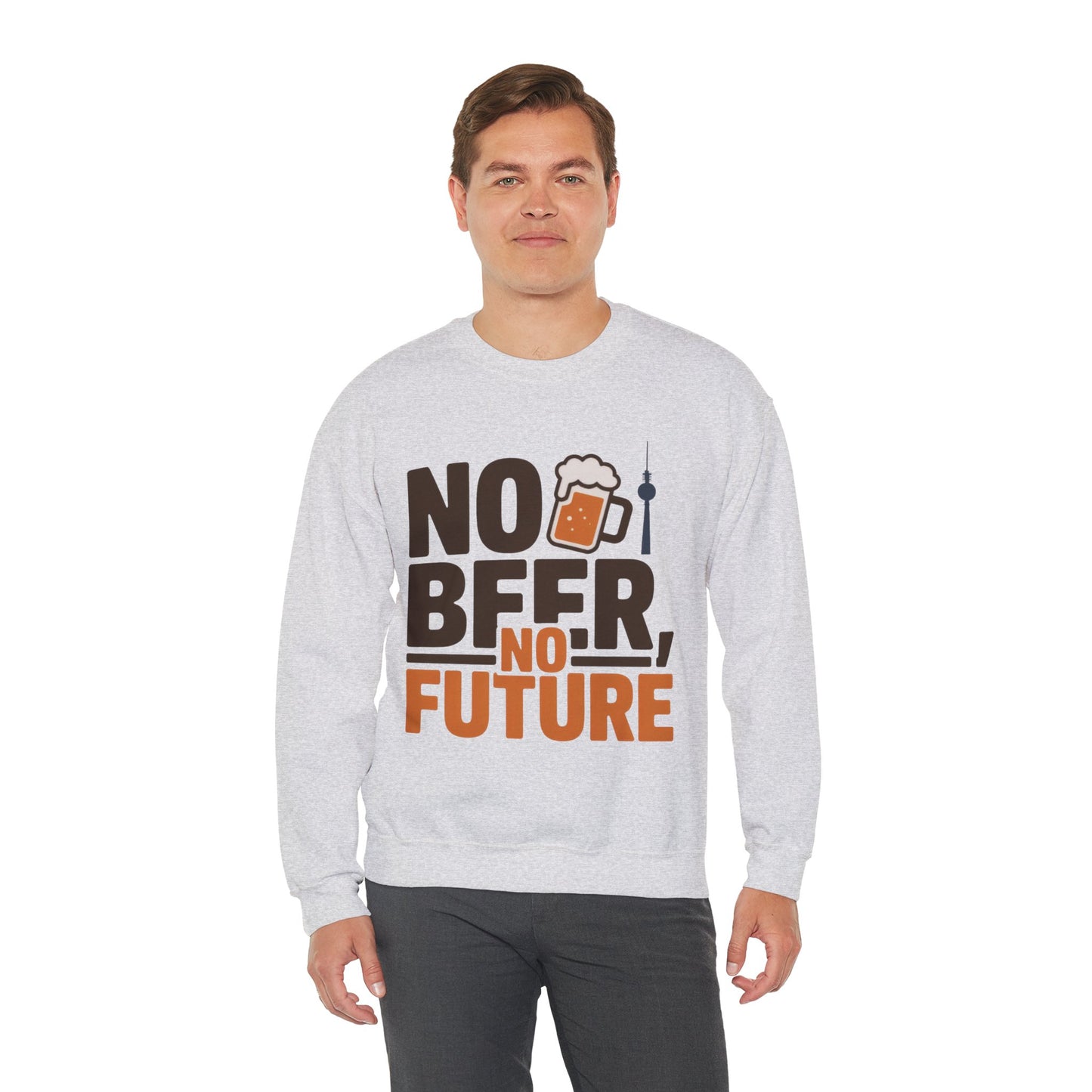 Mens Heavy Blend™ Crewneck Sweatshirt, No Beer No Future Funny Beer Mens Sweatshirt