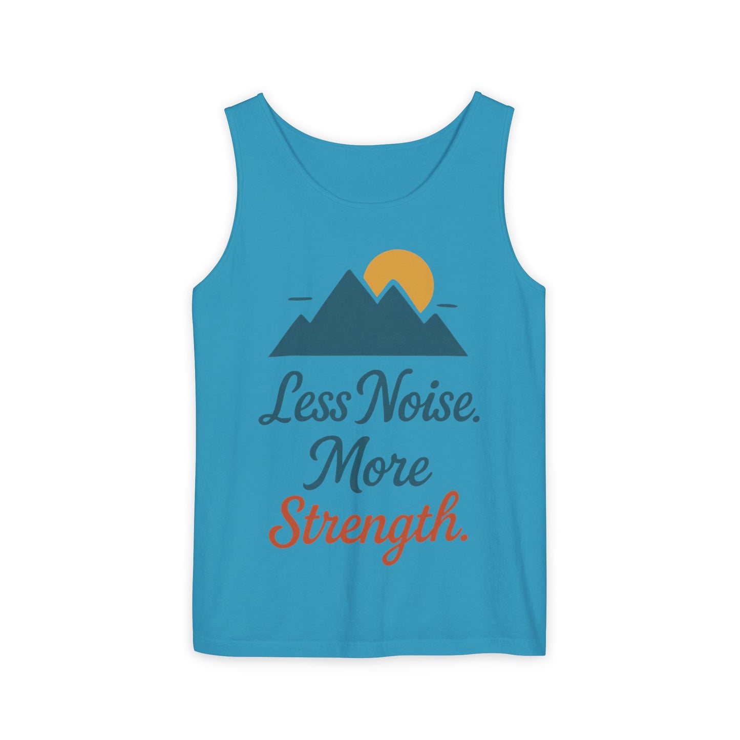 Mens Garment-Dyed Tank Top, Mens Less Noise More Strength Tank Top, Minimal Mountain Fitness Graphic Shirt