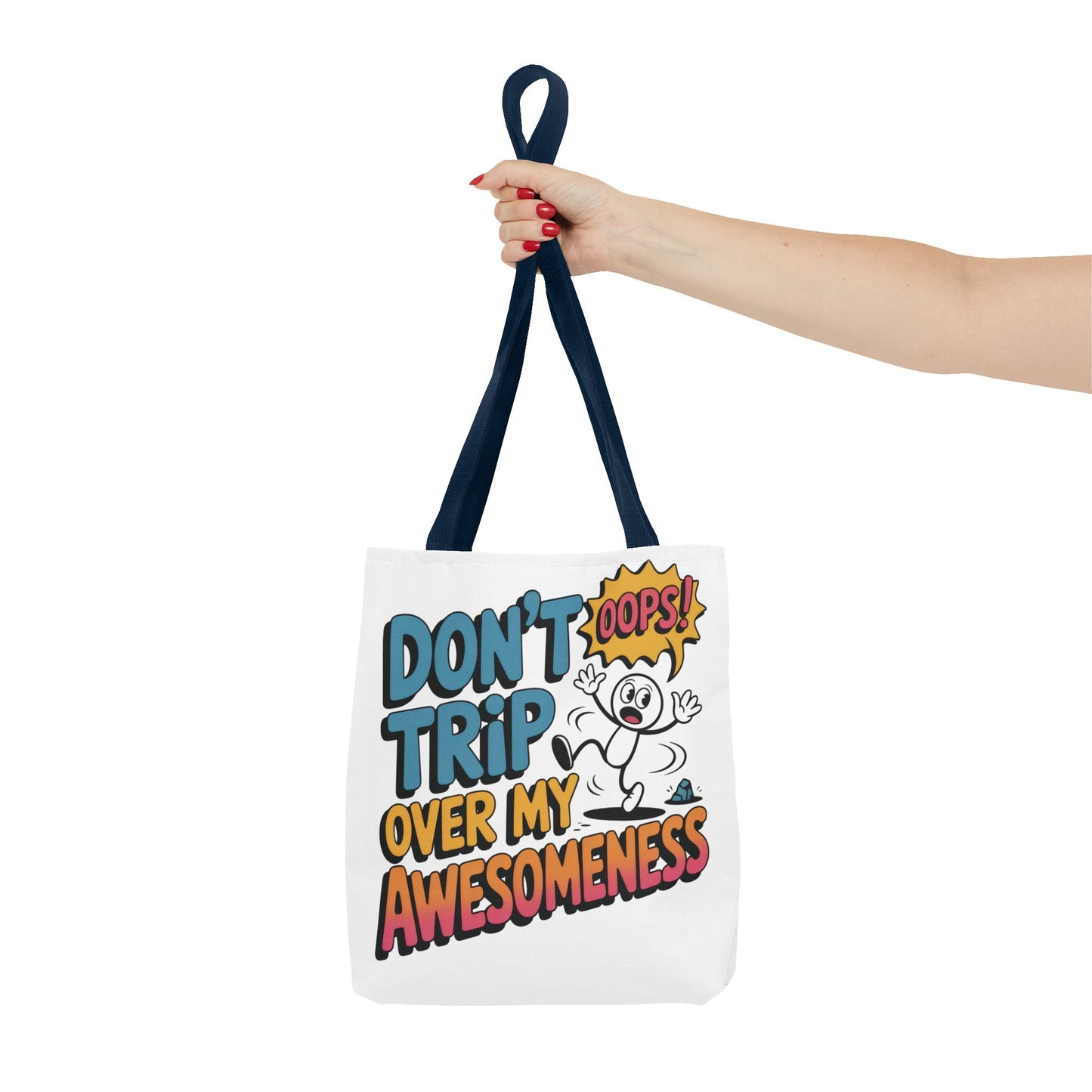 Funny Tote Bag - "Don't Trip Over My Awesomeness" - Perfect for Gifts, Beach Days, Shopping, & More!, , Large Tote Bag, beach weekender bag