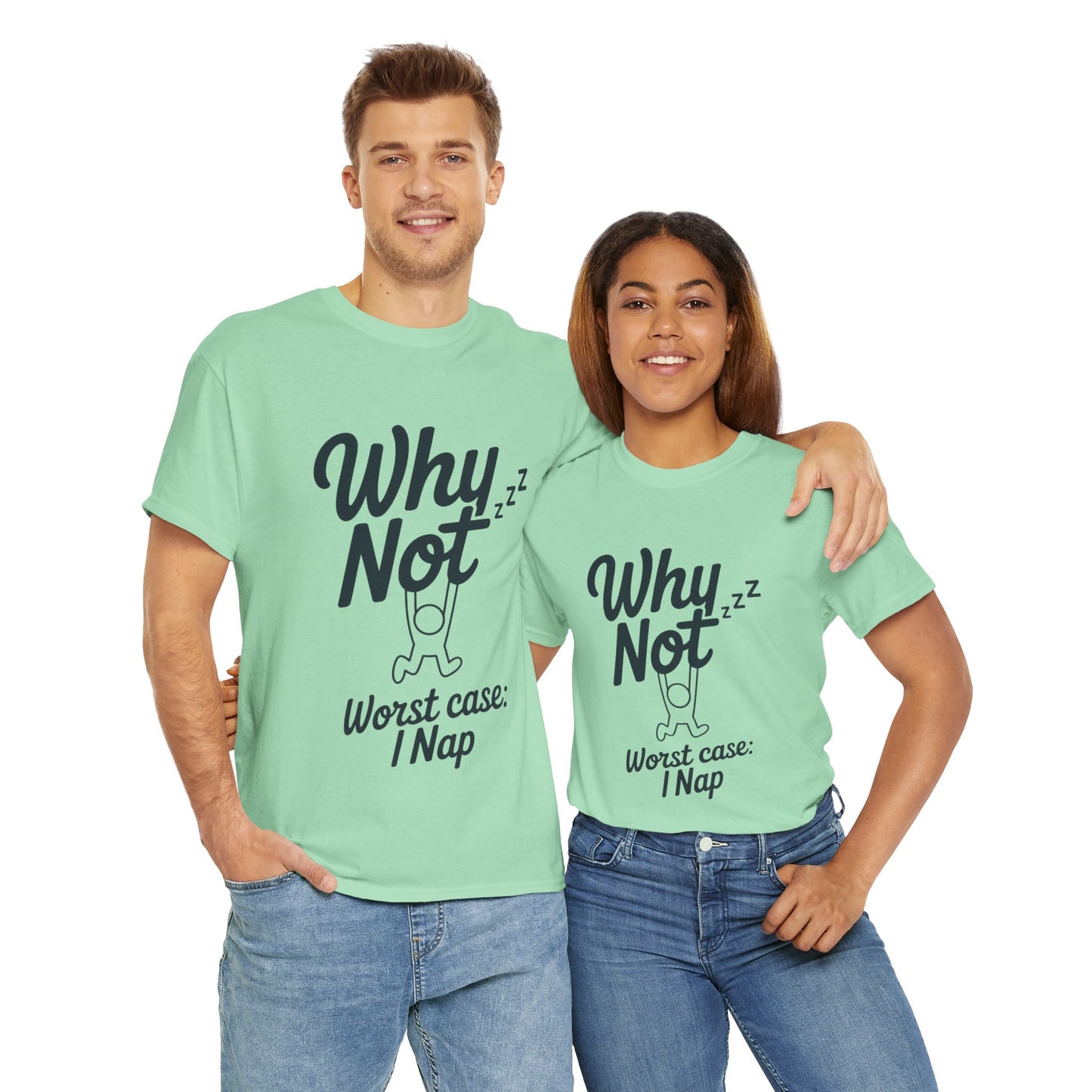 Why Not Quote T-Shirt, Bold Motivational Unisex Heavy Cotton Tee, Casual Statement Shirt, Minimalist Typography Gift Idea,Motivational Quote