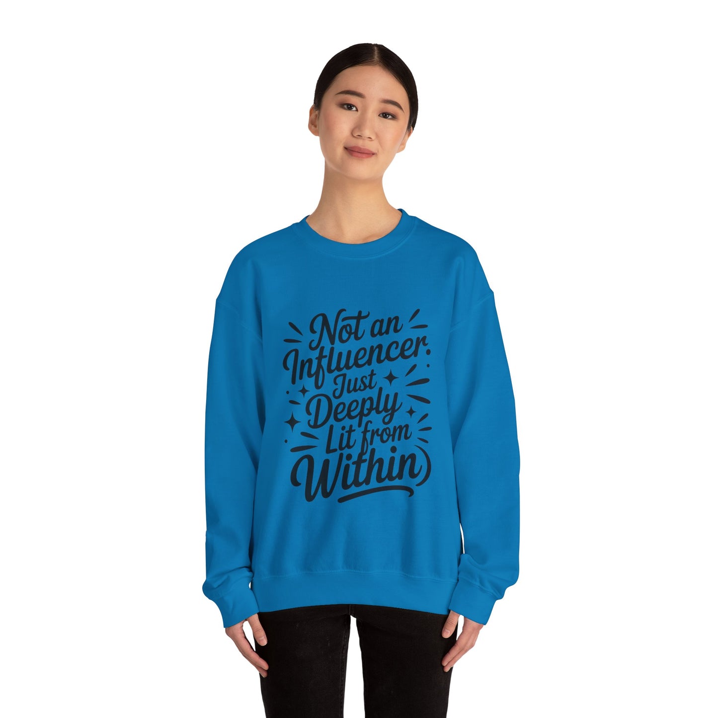 Funny Womens Crewneck Sweatshirt, Sarcastic Motivational shirt, influencer sweater, instagram girl top, witty girl shirt, tiktok fashion