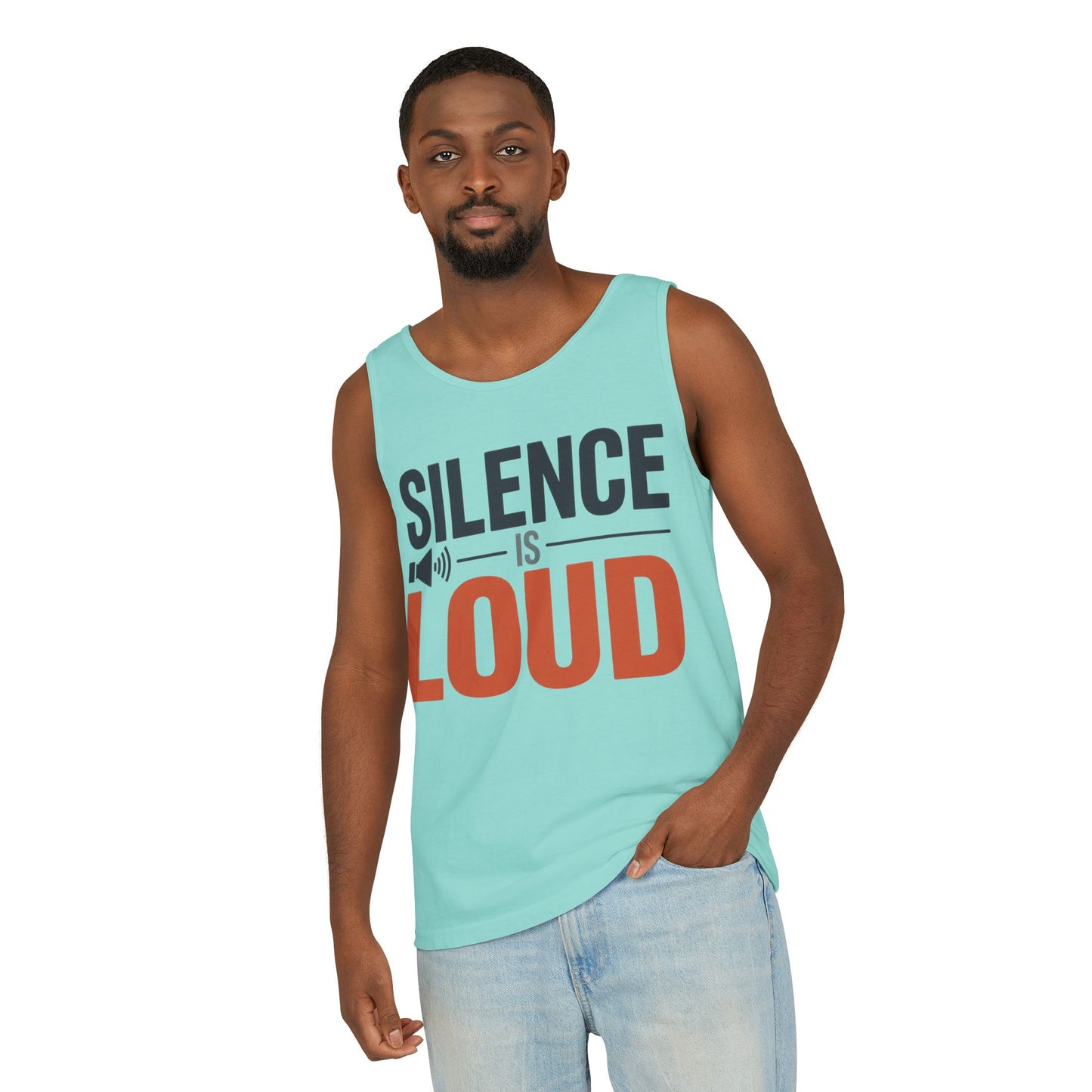 Mens Garment-Dyed Tank Top, Silence Is Loud Motivational Mens Tank Top