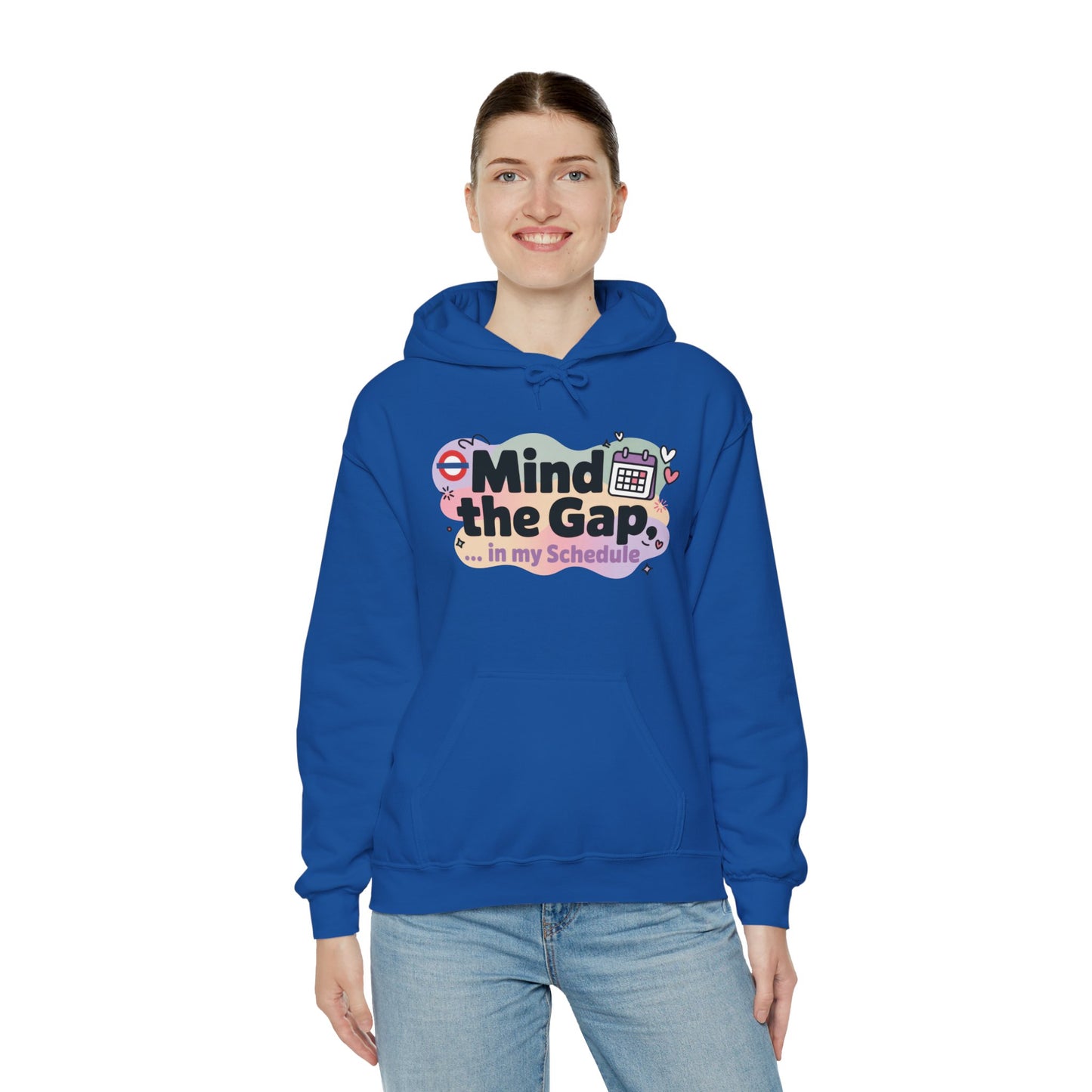 Women's Funny Hoodie, Mind The Gap in My Schedule, London Underground Inspired Office Humor