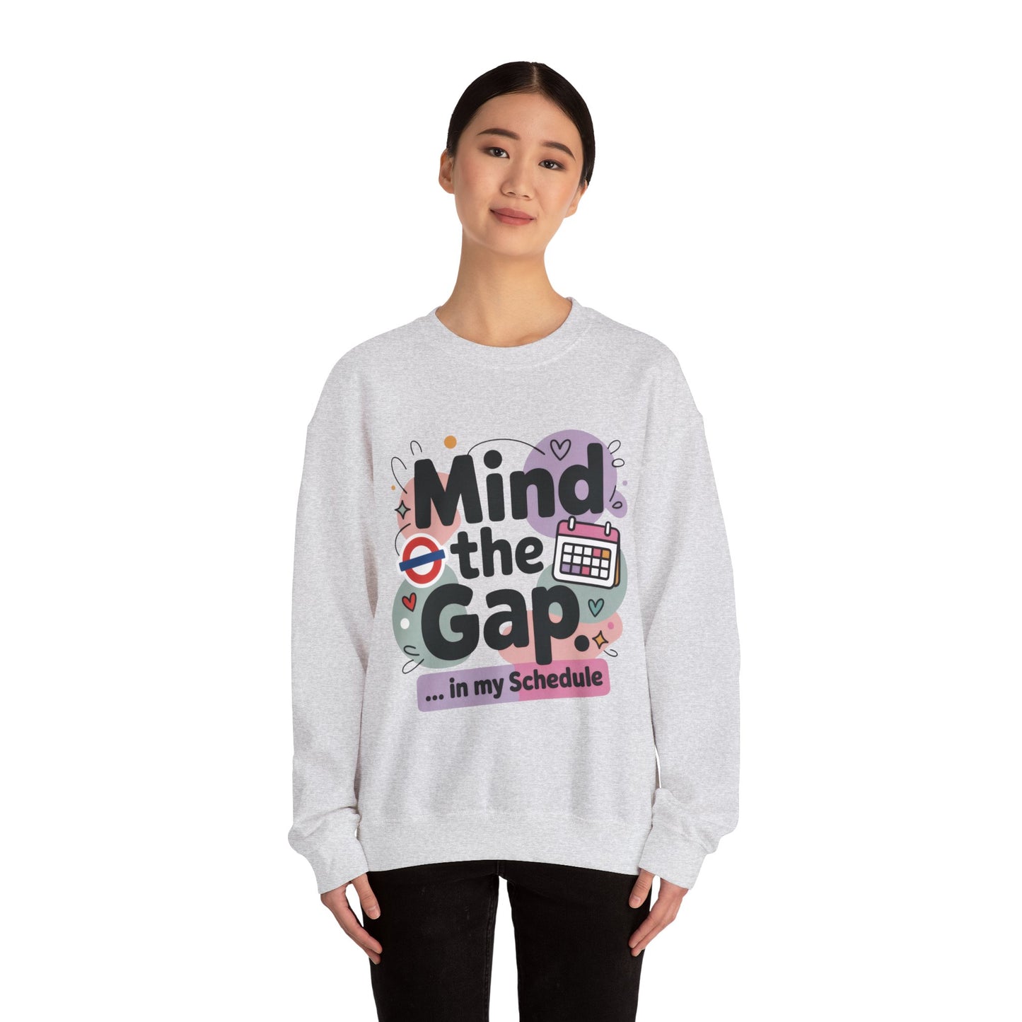 Funny Women's Sweatshirt, Mind The Gap London Tube Inspired, Office Humor Graphic Pullover