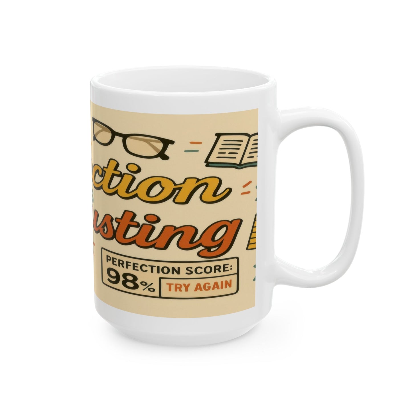 Perfection is Exhausting Mug | Funny Coffee Cup, Ideal Gift for Students, Stress Relief, Home Office, Gifts for Graduates