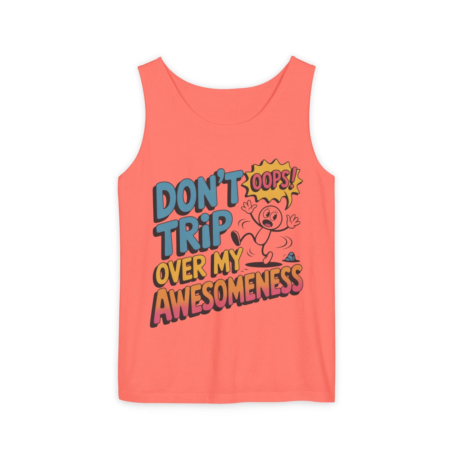 Funny Graphic Tank Top, Don't Trip Over My Awesomeness Tank, Womens Cotton Tank for Casual Wear, Gift for Friends, Birthday Gift, Humor Tee