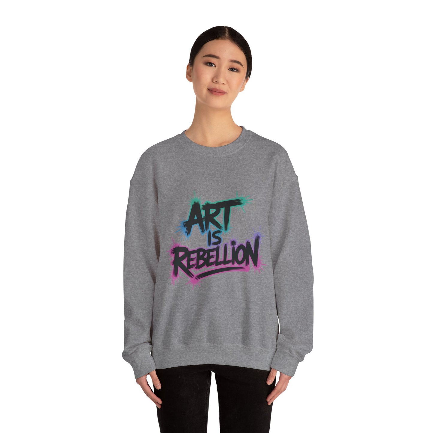 Art Is Rebellion Women's Sweatshirt, Graffiti Graphic Pullover, Bold Rebel Street Art Statement Top, Heavy Blend™ Crewneck Sweatshirt
