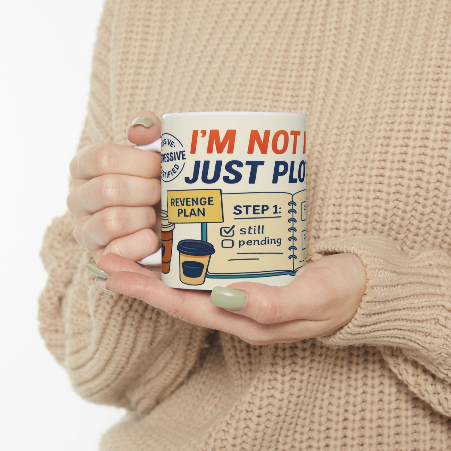 Funny Revenge Mug, Im Not Mad Just Plotting, Passive Aggressive Humor Coffee Cup, Sarcastic Office Gift, Funny Mug for Planning Lovers