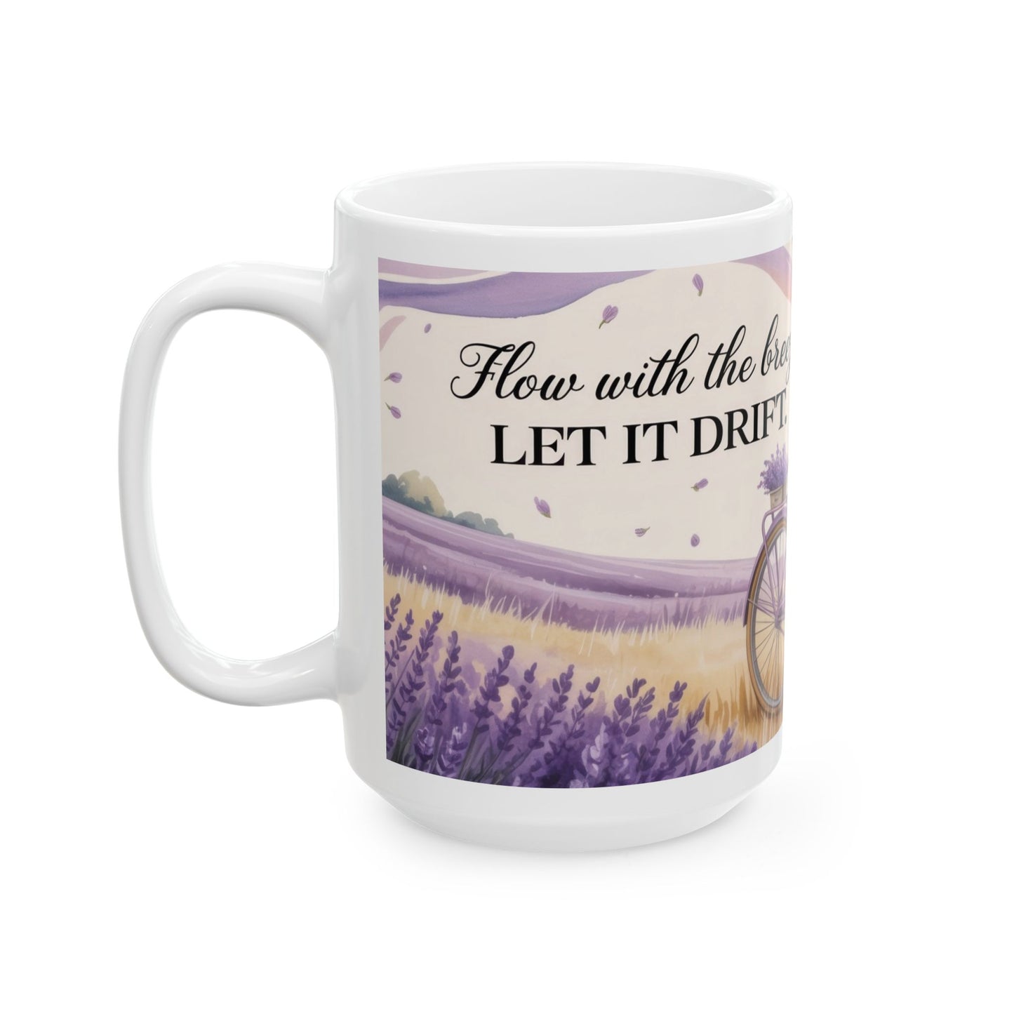 Lavender Field Mug, Bicycle Coffee Cup, Tranquil Nature Lover Gift, Calm Summer Vibes Mug, Motivational Coffee Cup, Inspirational Quotes